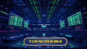 Tỷ Lệ Kèo Trực Tuyến - Bảng Kèo Nhà Cái Hôm Nay Tại KÈO BÓNG ĐÁ