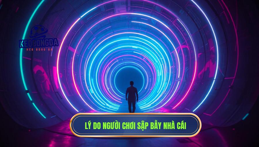 Tại sao người chơi dễ rơi vào bẫy của nhà cái?